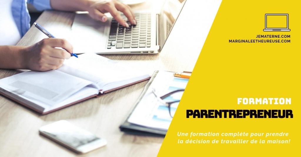 À VOIR! La formation Parentrepreneur: Comment rester auprès de ton enfant et faire un revenu intéressant - www.jematerne.com #maman #travail #revenu #argent